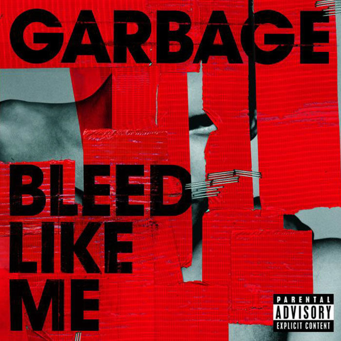 Garbage: BLEED LIKE ME