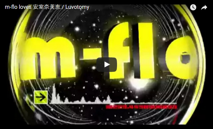 m-flo loves Namie Amuro - "Luvotomy"