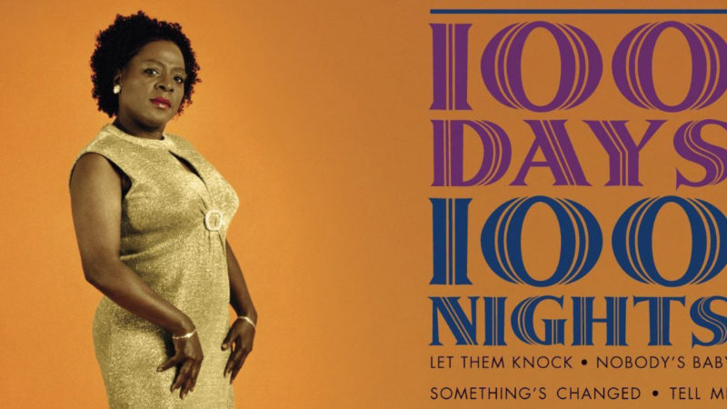 “100 Days, 100 Nights” by Sharon Jones & The Dap-Kings