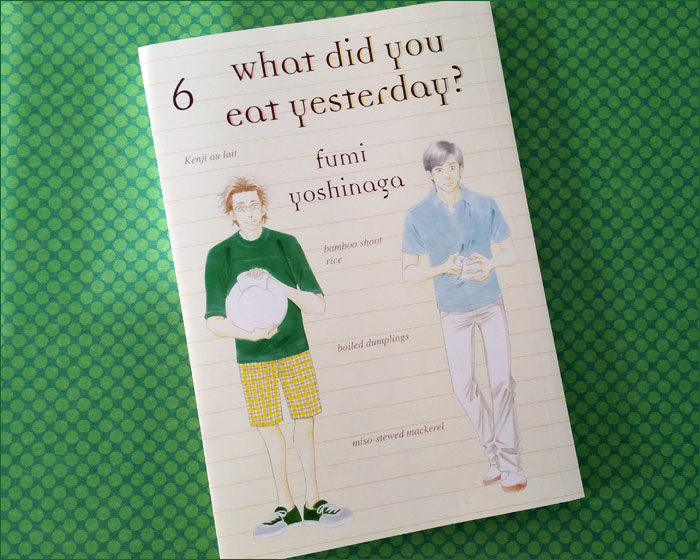 What Did You Eat Yesterday?, Vol. 6 by Fumi YOSHINAGA